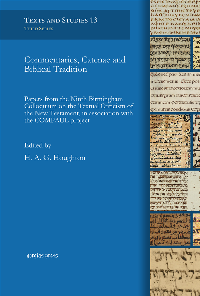 Commentaries, Catenae and Biblical Tradition